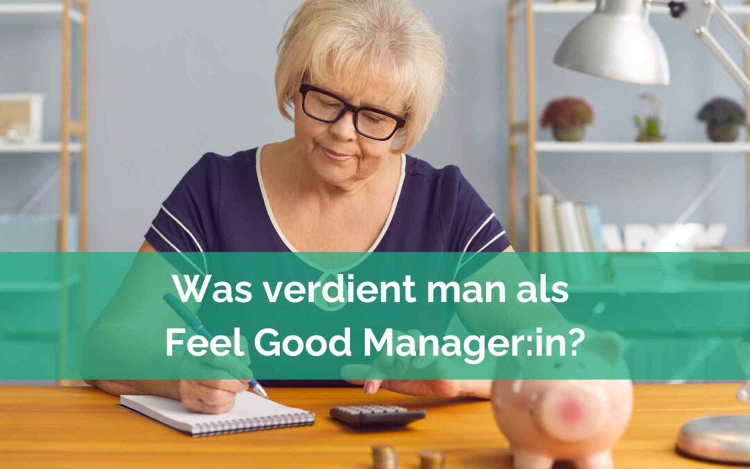 Gehalt Feel Good manager:in