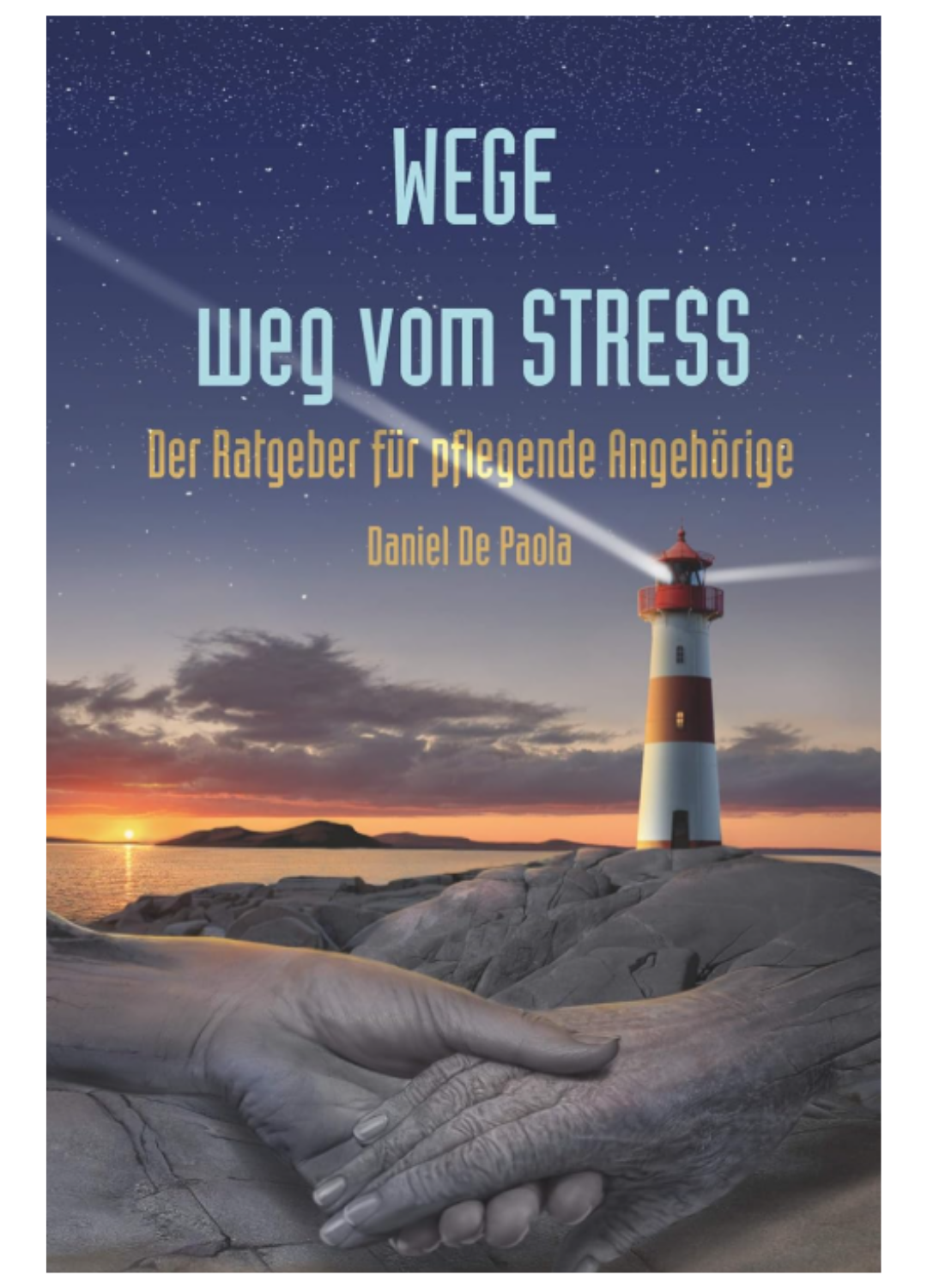 Wege weg vom Stress Daniel De Paola