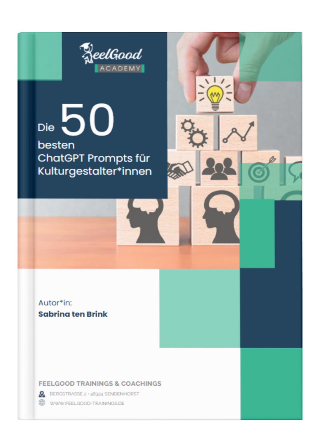 Die besten ChatGPT Prompts Für Feel Good Manager *innen